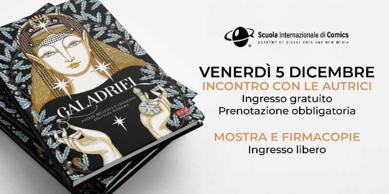 GALADRIEL // Incontro con le Autrici+Mostra e Firmacopie